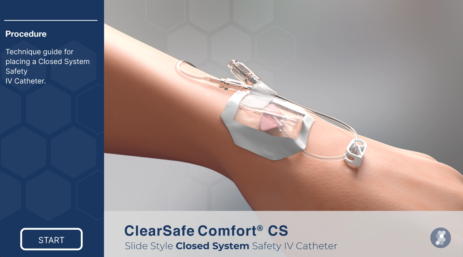 ClearSafe Comfort® Closed System